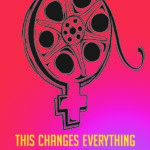 This Changes Everything tout peut changer film 2020