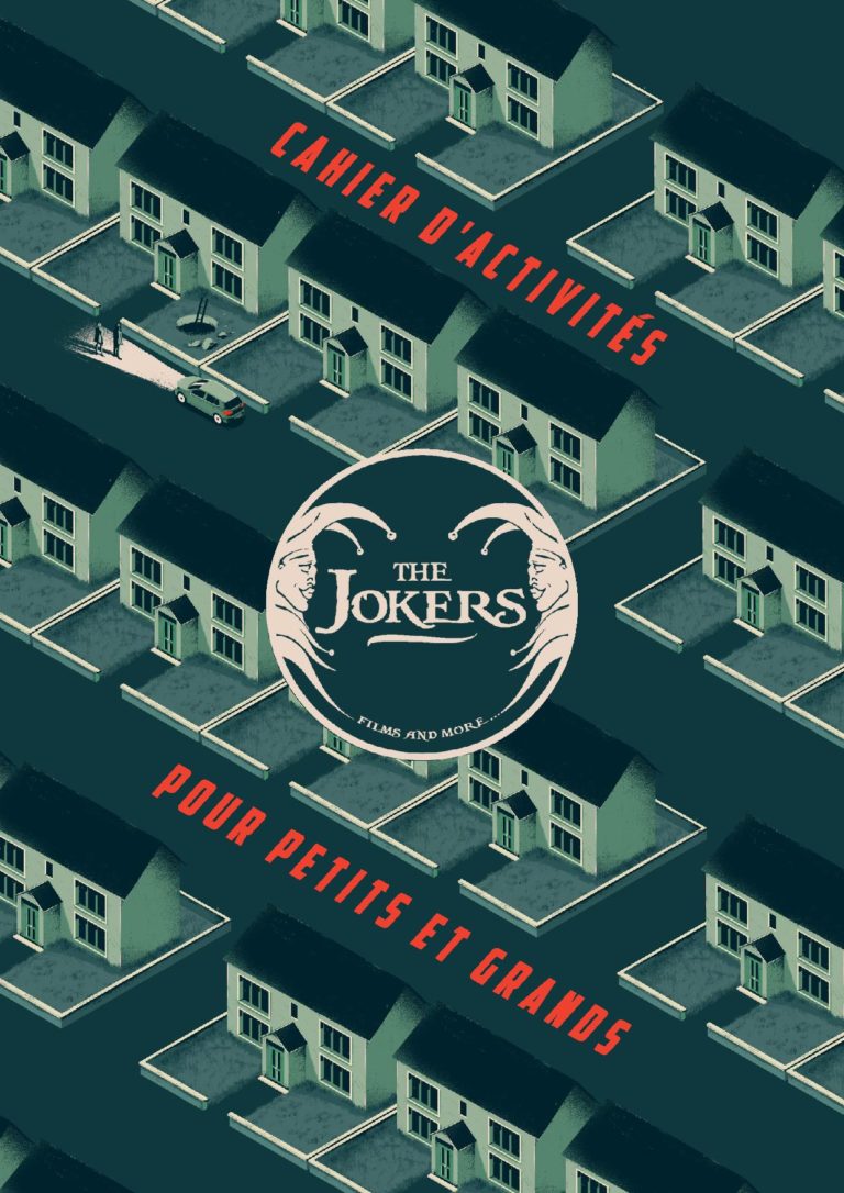 The Jokers films sort son cahier d’activités cinéma pour t’occuper pendant le confinement ( à télécharger ici)