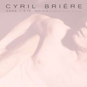Cyril Brière l'été indien