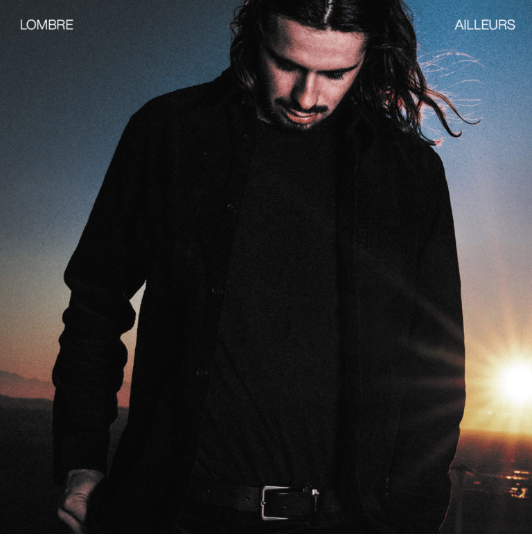 Lombre : « Ailleurs » une lueur dans l’obscurité (chronique) cover-lombre-album-ailleurs