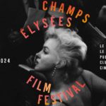 champs elysées film festival 2024