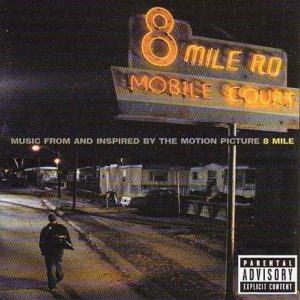 8 MILE EMINEM SOUNDTRACK