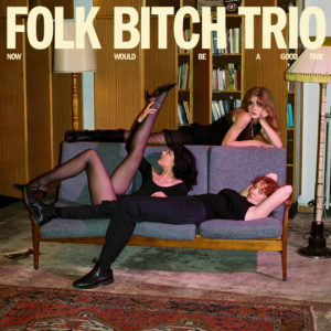 Folk Bitch trio