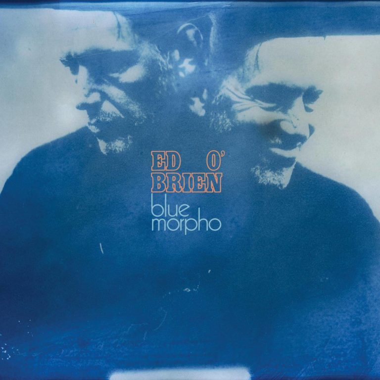 Blue Morpho d'Ed O'Brien, disponible le 22 mai 2026